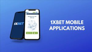 Exploring the 1xBet App